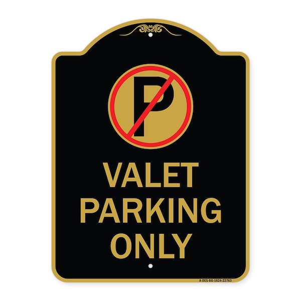Signmission Designer Series Sign-Valet Parking Only, Black & Gold Aluminum Sign, 18" x 24", BG-1824-22763 A-DES-BG-1824-22763 - main
